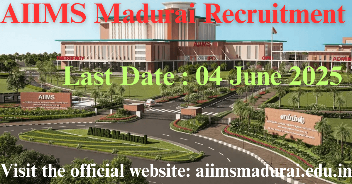 AIIMS Madurai Recruitment