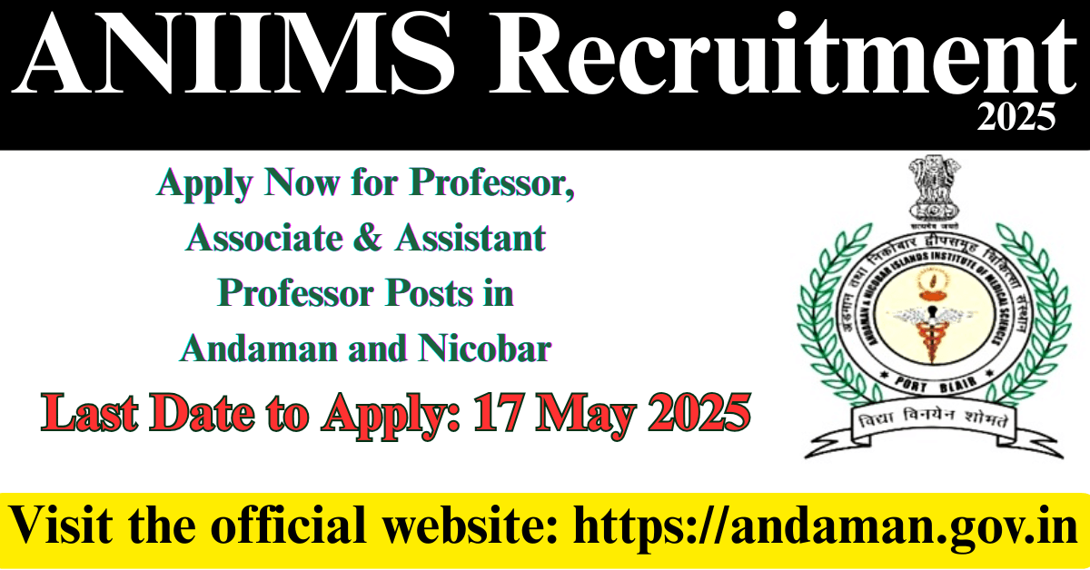 ANIIMS Recruitment