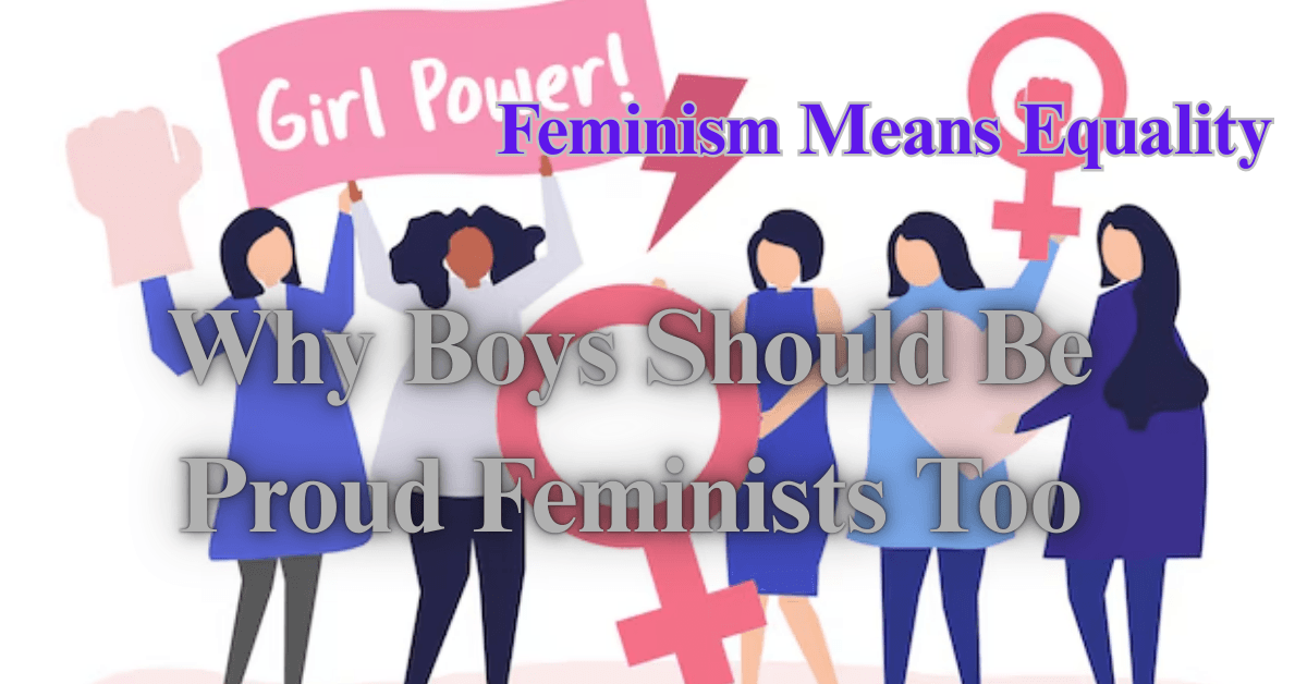 Feminism Means Equality