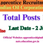 IOCL Apprentice Recruitment 2025: Apply Online Now for 1770 Lucrative Technical & Non-Technical Vacancies Before 2 June! IOCL Apprentice Recruitment 2025