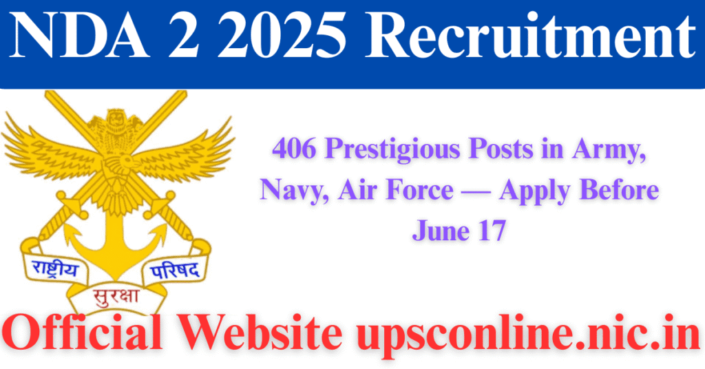 NDA 2 2025 Recruitment