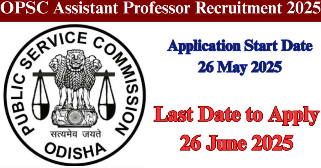 OPSC Assistant Professor Recruitment 2025