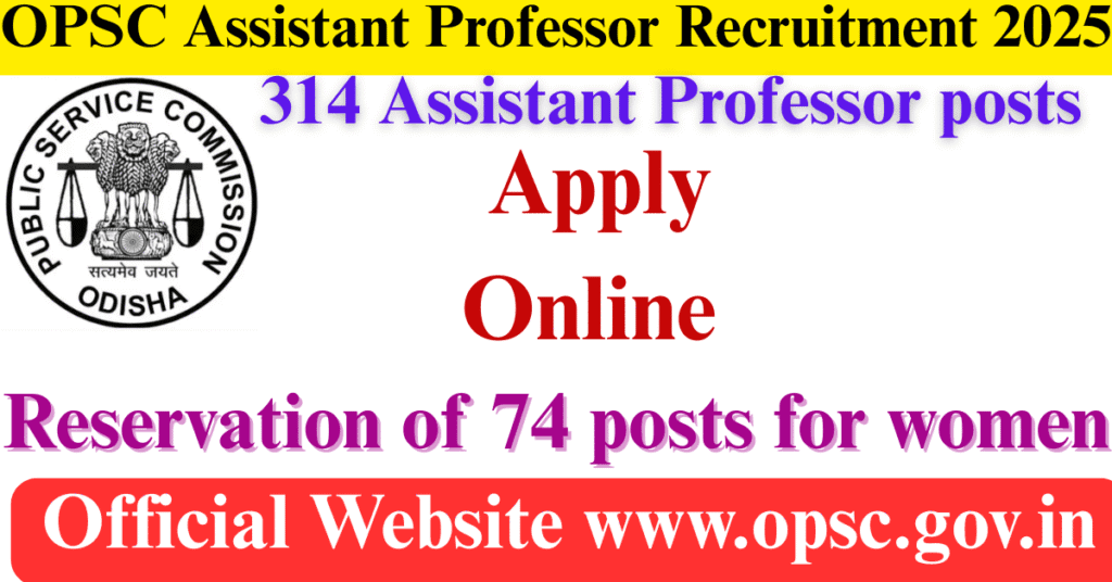 OPSC Assistant Professor Recruitment 2025