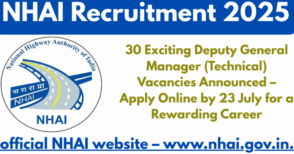 NHAI Recruitment 2025