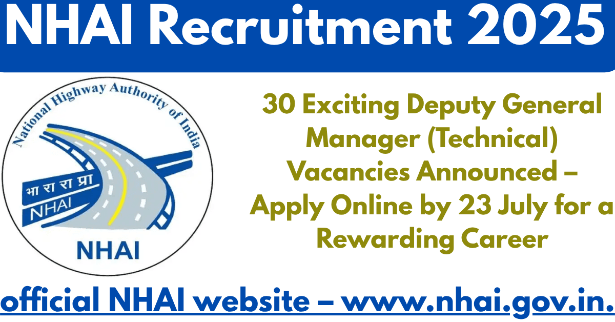 NHAI Recruitment 2025
