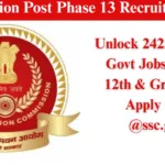 SSC Selection Post Phase 13 Recruitment 2025: Unlock 2423 Promising Govt Jobs for 10th, 12th & Graduates – Apply Today @ssc.gov.in SSC Selection Post