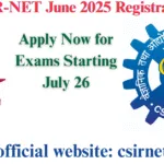 UGC CSIR-NET June 2025 Registration Starts – Apply Now at csirnet.nta.ac.in UGC CSIR-NET June 2025 Registration Starts