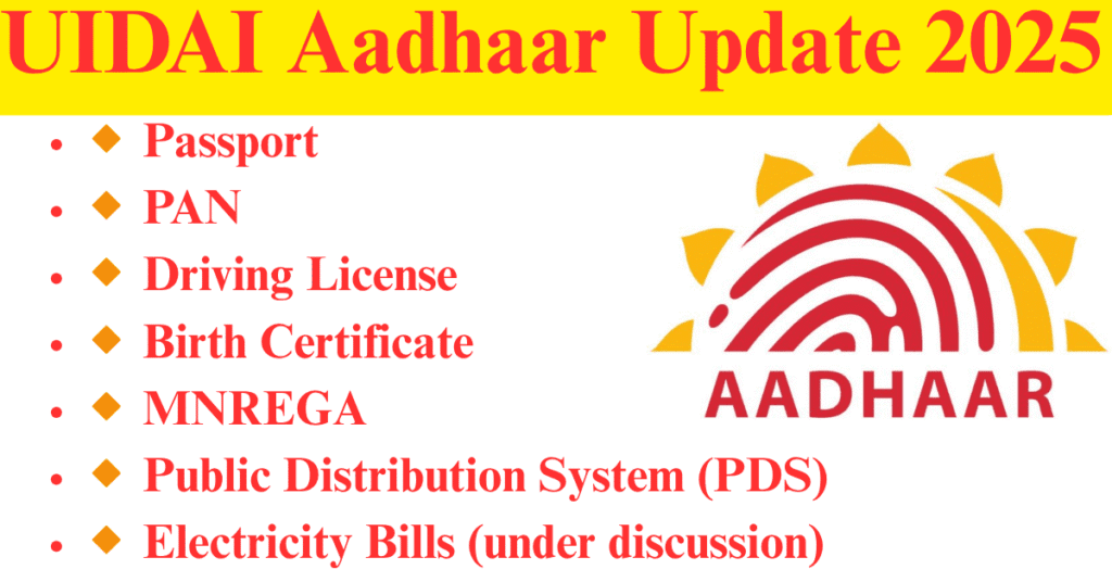 UIDAI Aadhaar Update 2025