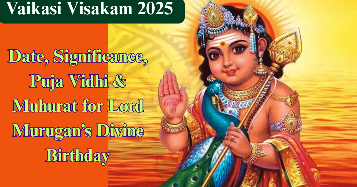 Vaikasi Visakam 2025