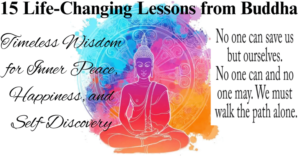 15 Life-Changing Lessons from Buddha