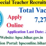 BPSC Special Teacher Recruitment 2025: Apply Online for 7,279 Rewarding Vacancies in Bihar for Classes 1 to 8 – Check Eligibility, Dates & Fees BPSC Special Teacher Recruitment 2025