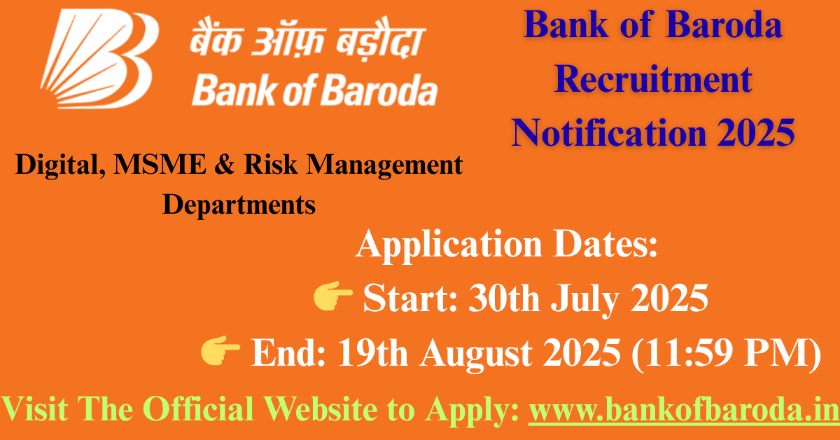 Bank of Baroda Recruitment Notification 2025