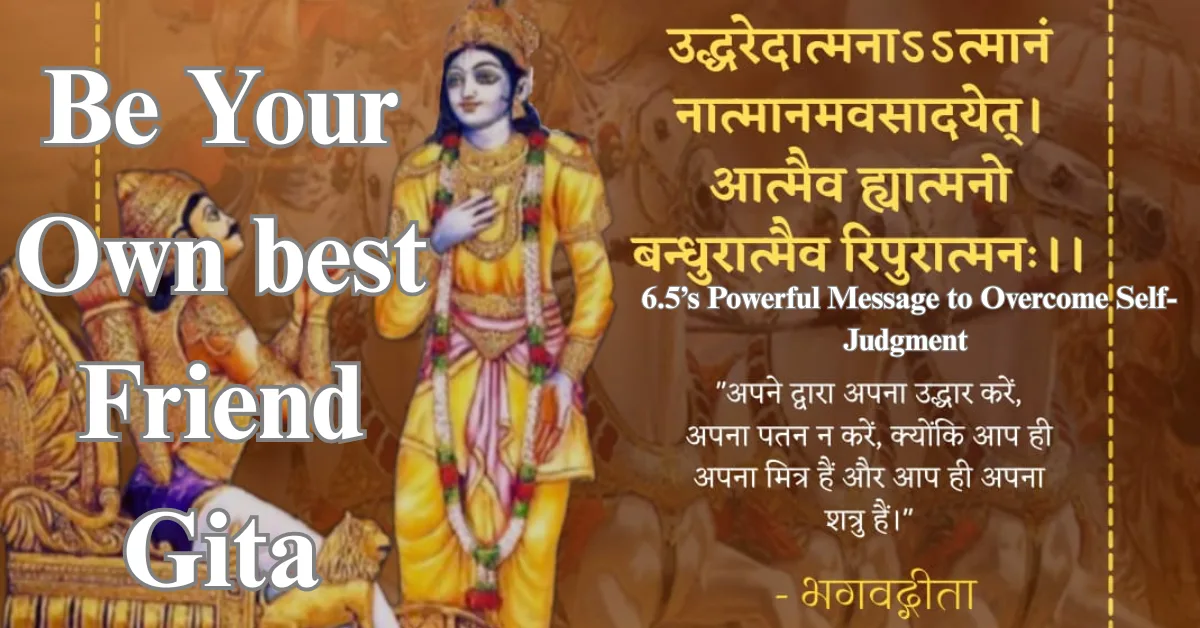 Be Your Own best Friend Gita