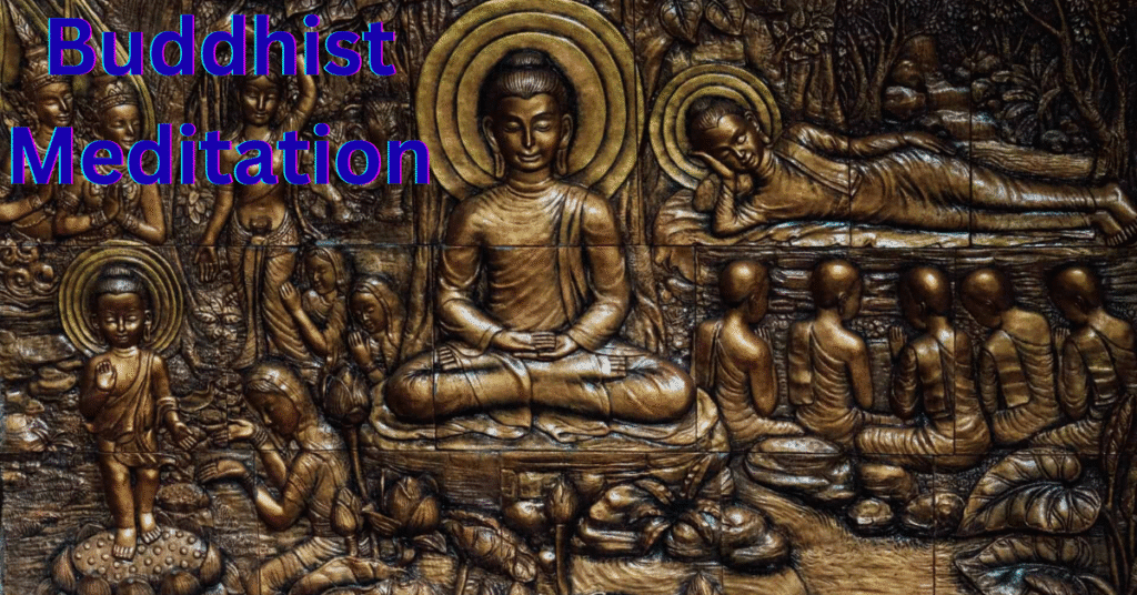 Buddhist Meditation