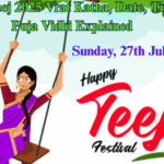 Hariyali Teej 2025 Vrat Katha, Date, Time, and Puja Vidhi Explained for a Joyous and Auspicious Celebration Hariyali Teej