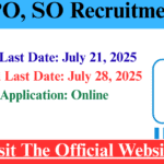 IBPS PO, SO Recruitment 2025: Last Date Extended to July 28 โ Grab This Golden Opportunity & Apply Now at ibps.in IBPS PO, SO Recruitment 2025