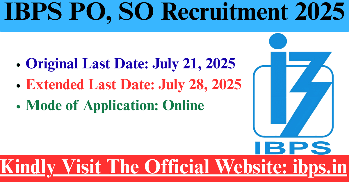 IBPS PO, SO Recruitment 2025