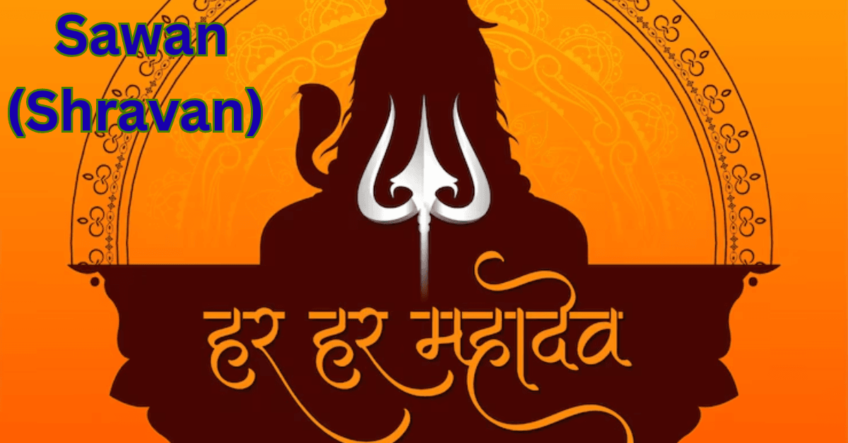 Sawan (Shravan)