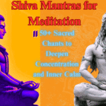 Shiva Mantras for Meditation