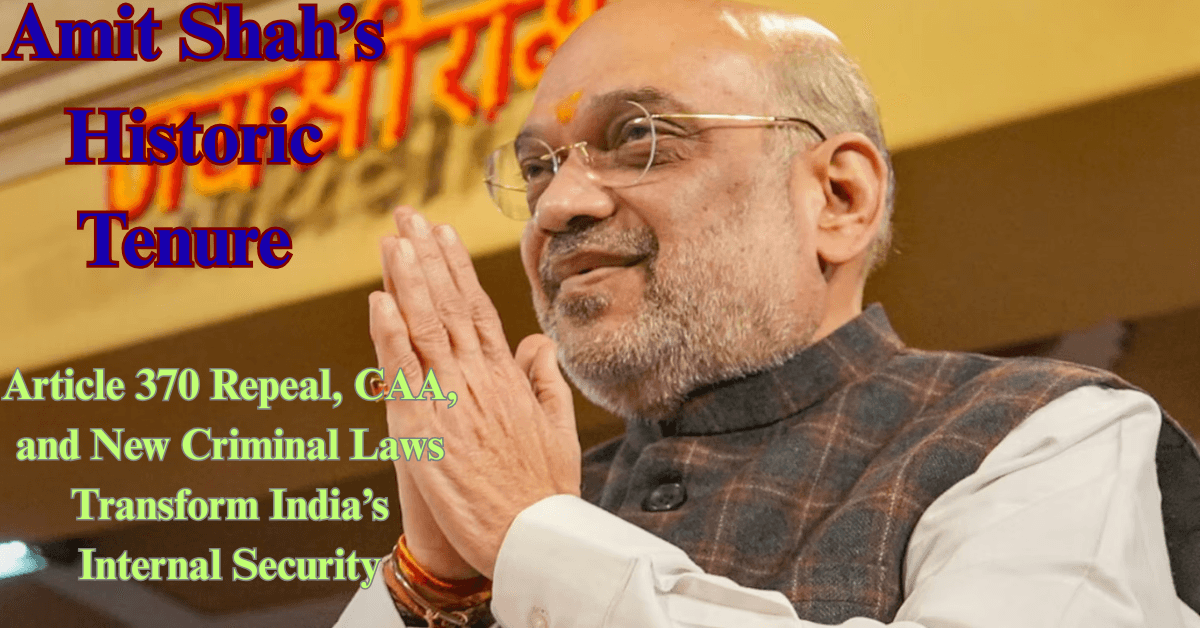 Amit Shah’s Historic Tenure