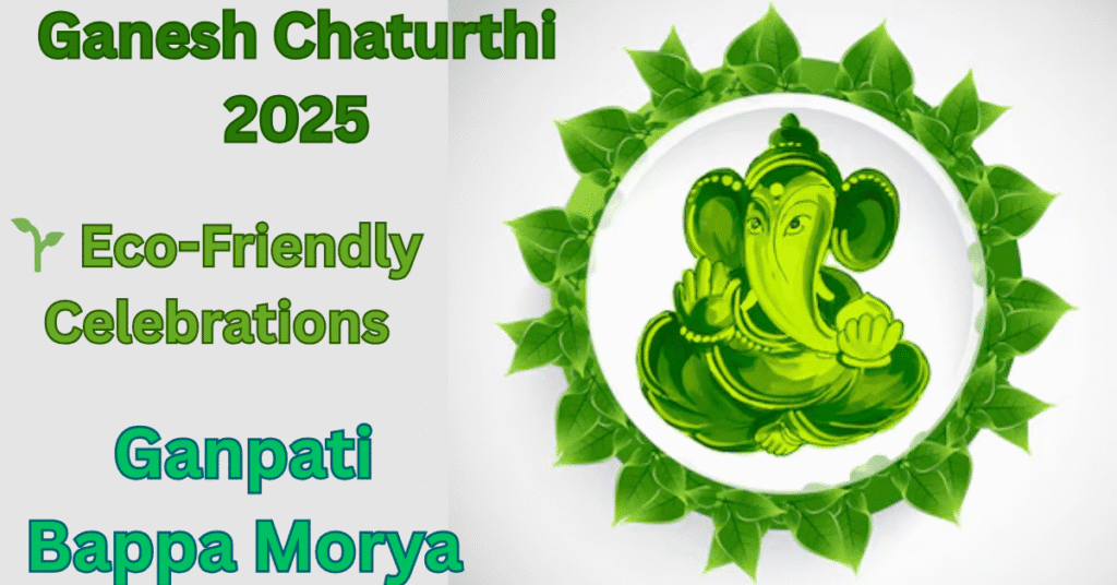 Ganesh Chaturthi 2025