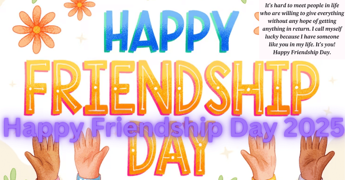 Happy Friendship Day 2025