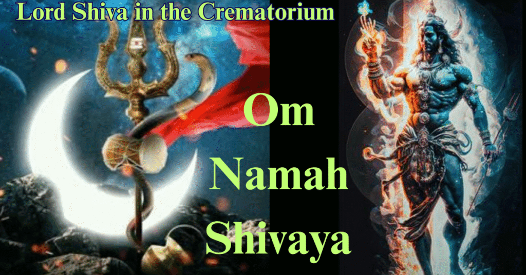 Lord Shiva in the Crematorium