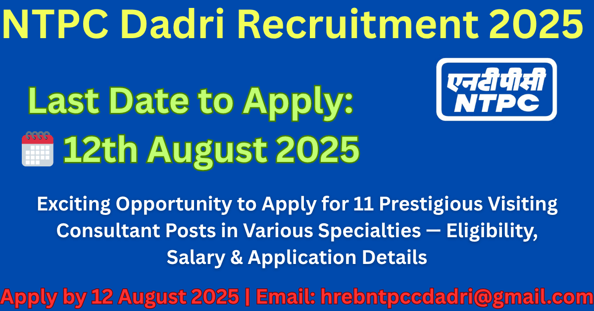 NTPC Dadri Recruitment 2025