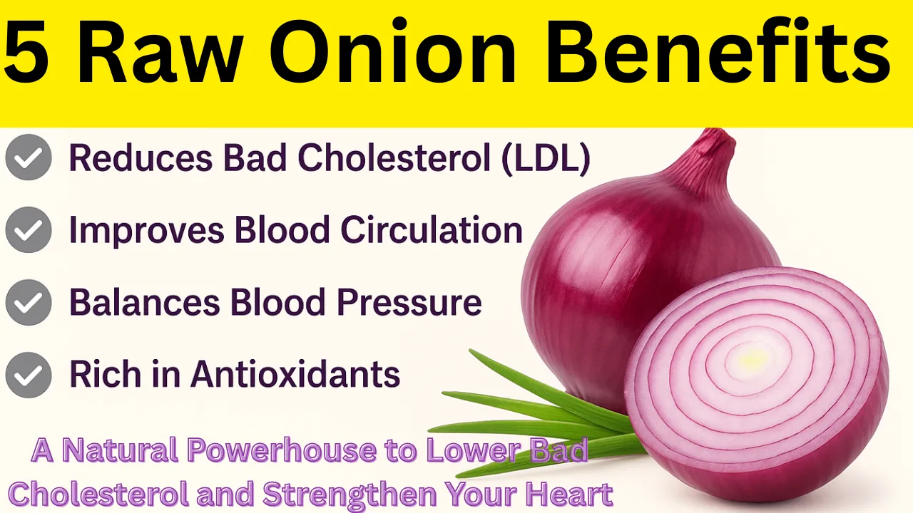 5 Raw Onion Benefits