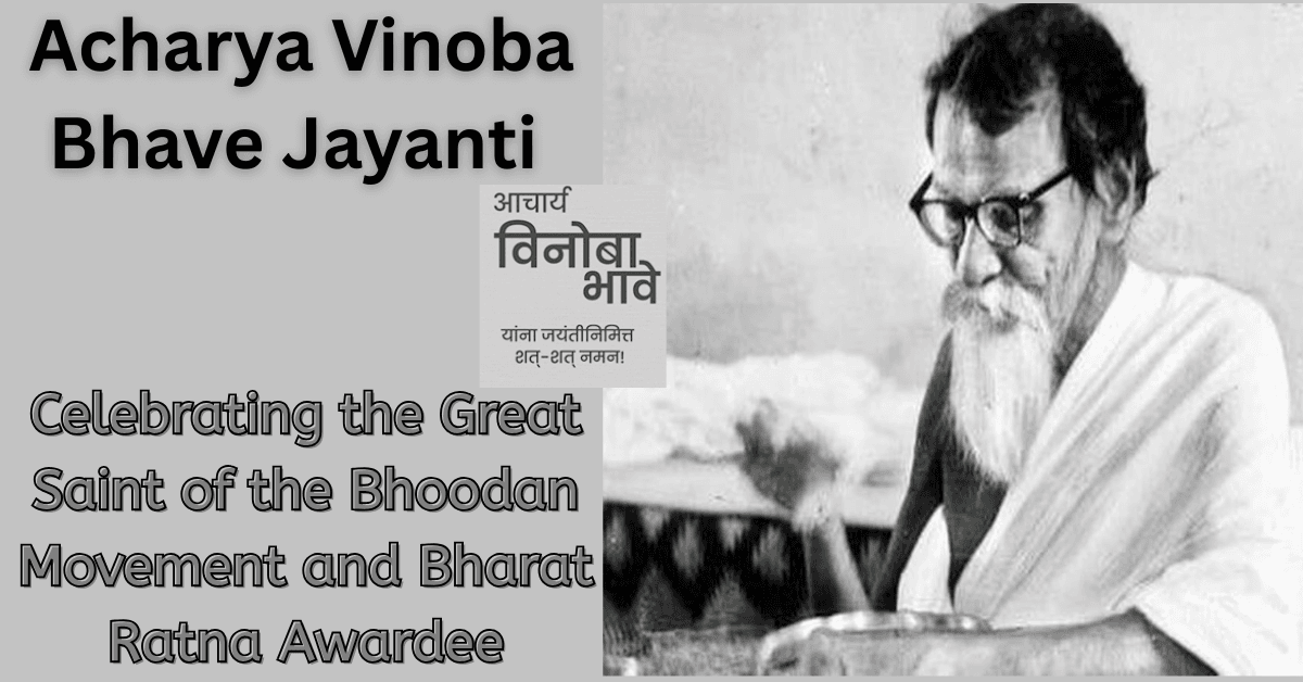 Acharya Vinoba Bhave Jayanti