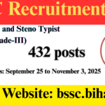 BSSC Recruitment 2025: Apply Online for 432 Exciting & Rewarding Stenographer & Steno Typist Vacancies BSSC Recruitment 2025