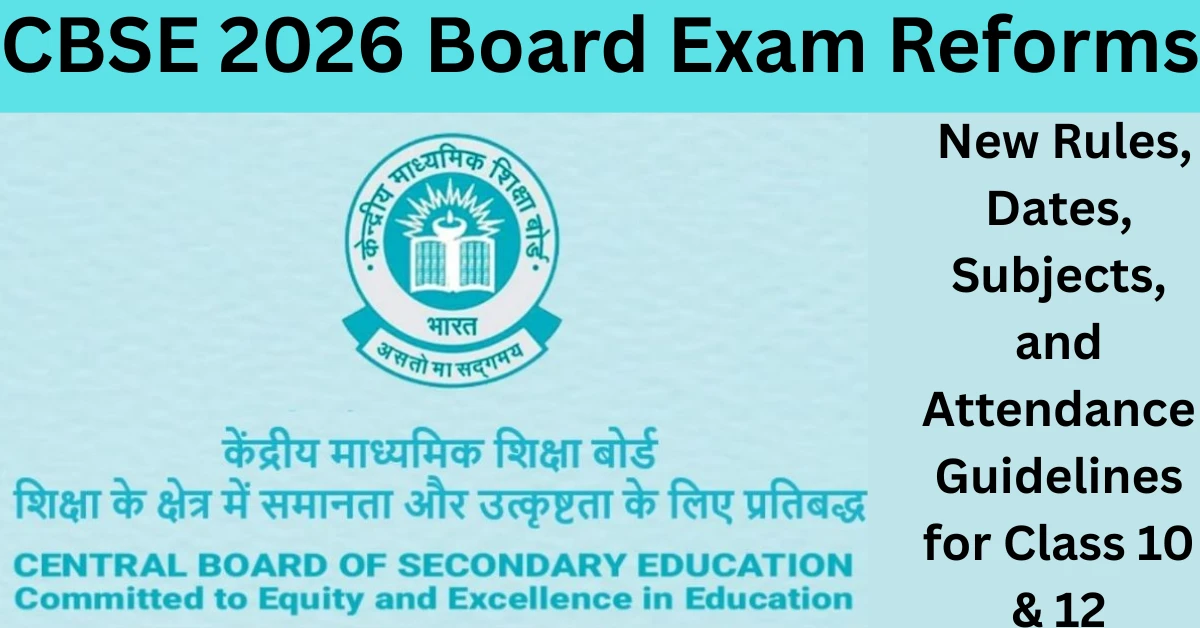 CBSE 2026 Board Exam Reforms