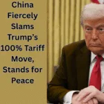 China Fiercely Slams Trump’s 100% Tariff