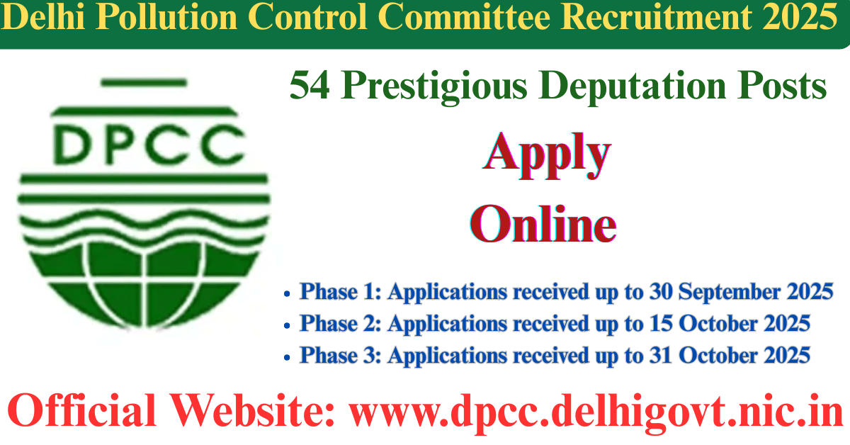 Delhi Pollution Control Committee Recruitment 2025