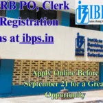 IBPS RRB PO, Clerk 2025 Registration Begins at ibps.in: Apply Online Before September 21 for a Great Opportunity IBPS RRB PO, Clerk 2025
