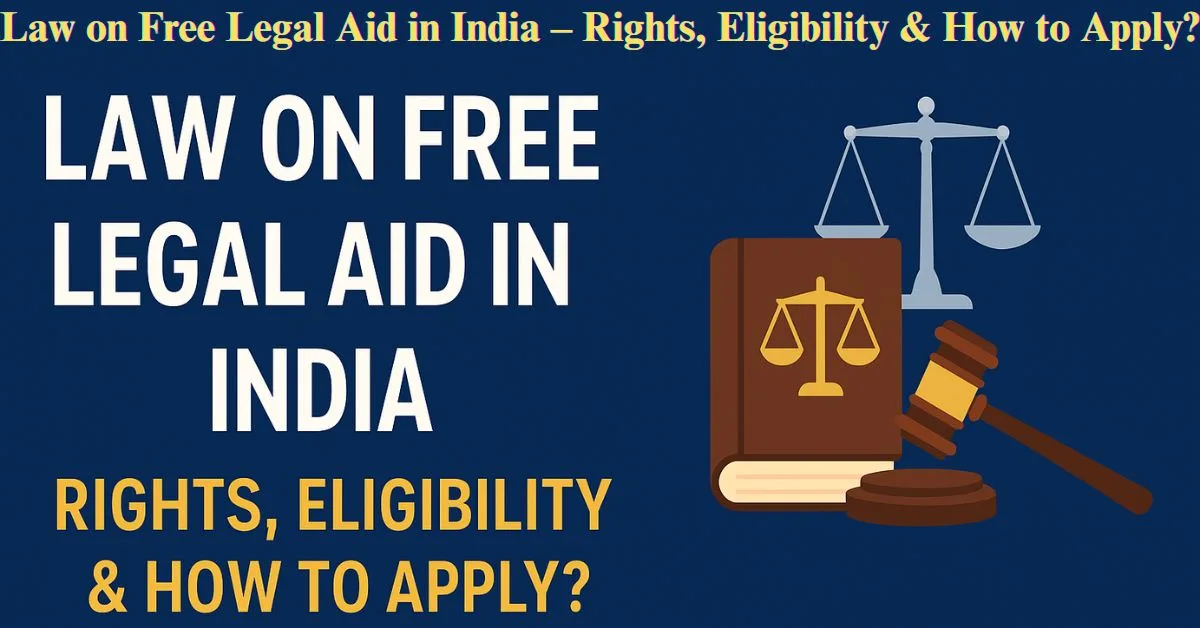 Law on Free Legal Aid in India