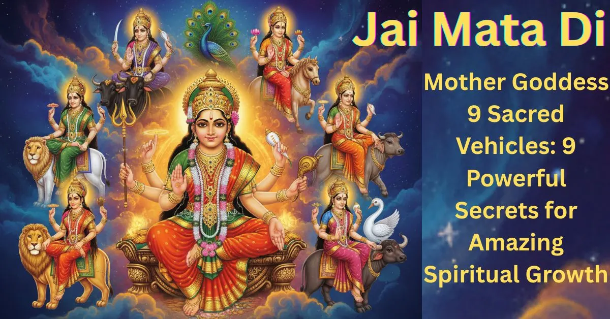 Mother Goddess 9 Sacred Vehicles