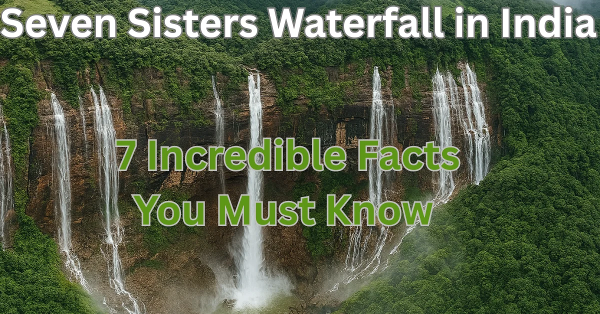 Seven Sisters Waterfall in India