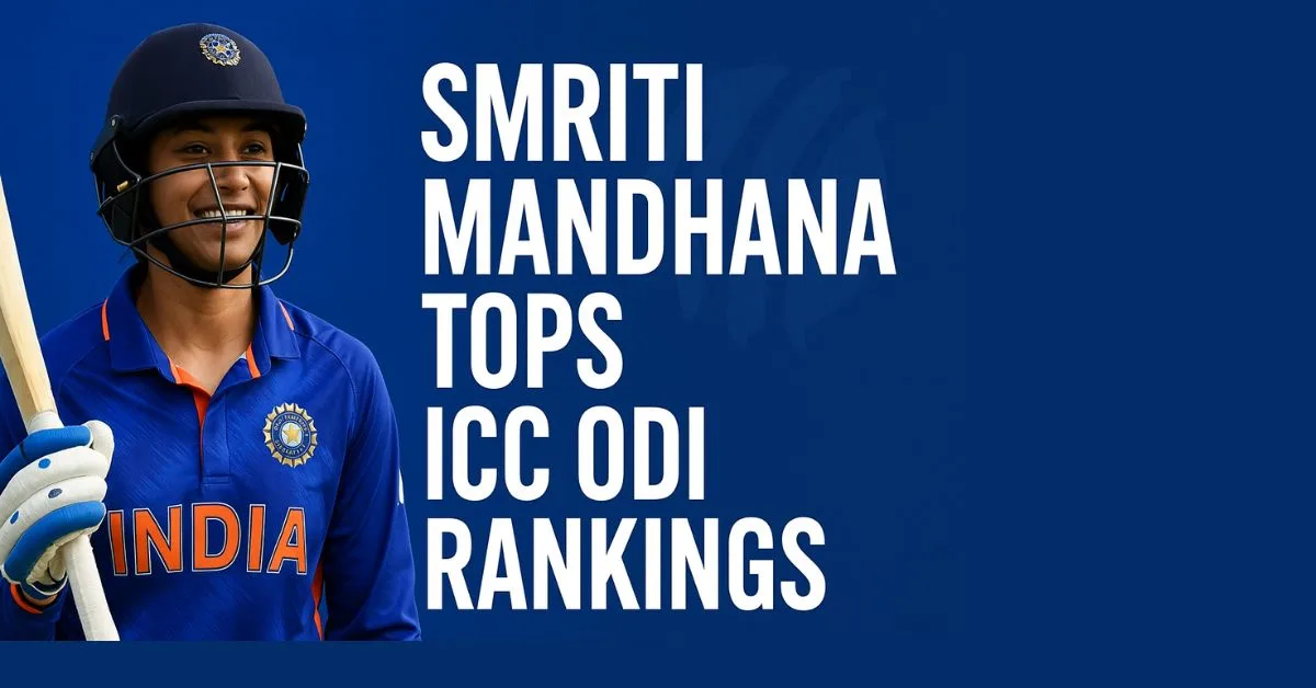 Smriti Mandhana is Number 1 in ICC ODI Rankings