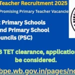 West Bengal Teacher Recruitment 2025: Apply for 13,421 Promising Primary Teacher Vacancies West Bengal Teacher Recruitment 2025