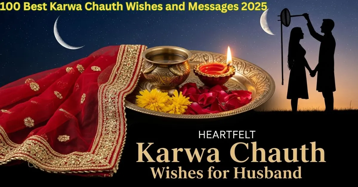 100 Best Karwa Chauth Wishes and Messages 2025