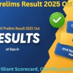 IBPS SO Prelims Result 2025 Out at ibps.in