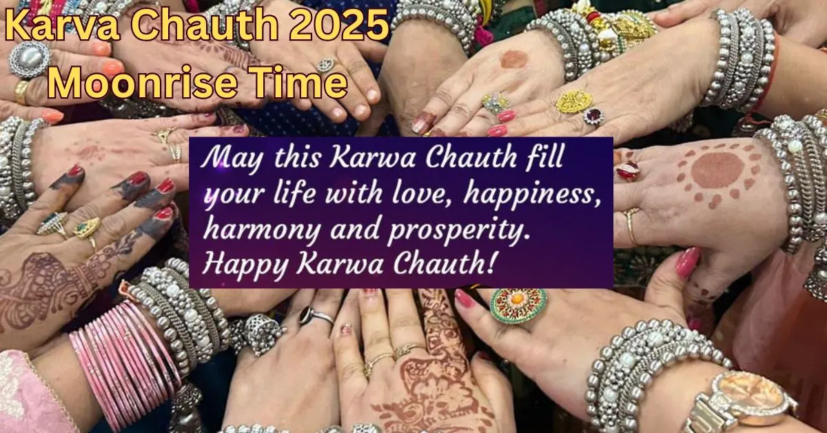 Karva Chauth 2025 Moonrise Time
