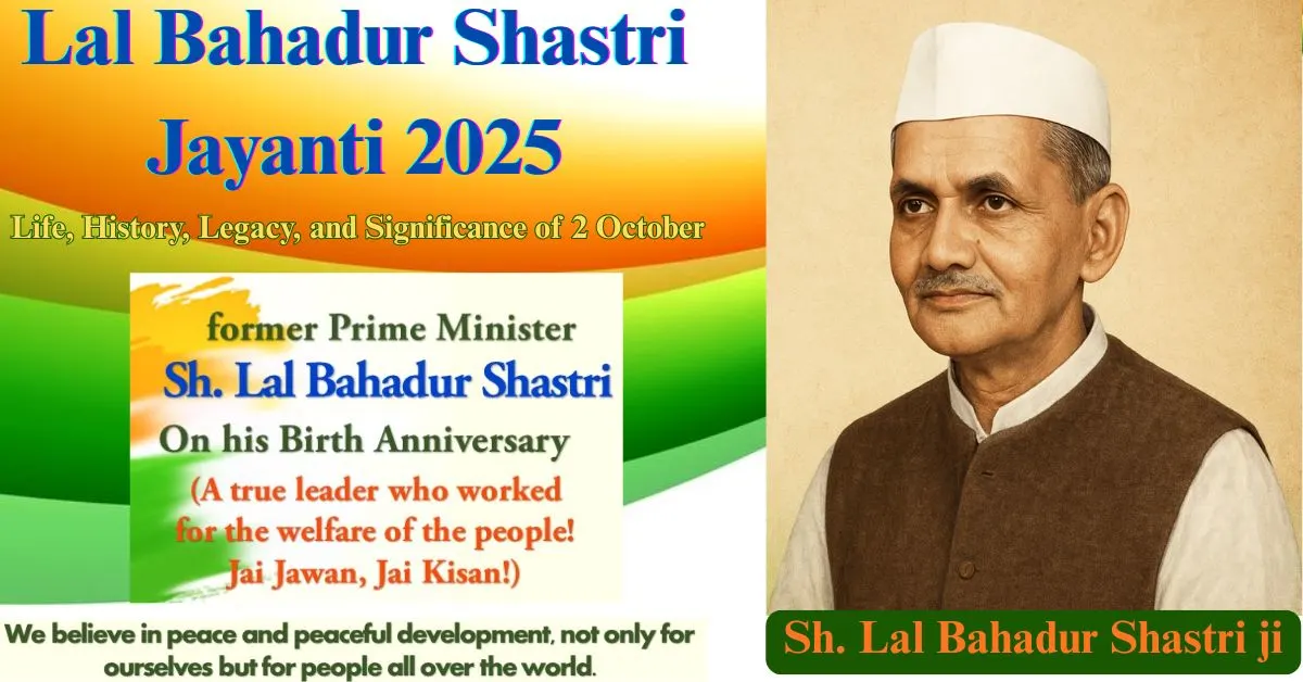 Lal Bahadur Shastri Jayanti 2025