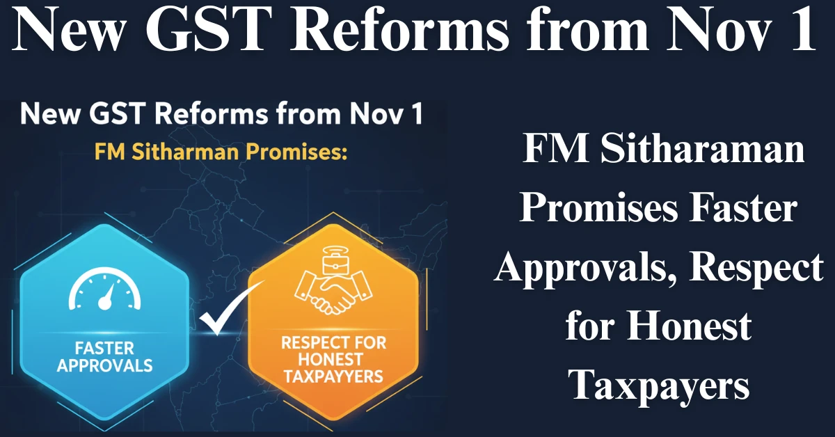 New GST Reforms from Nov 1