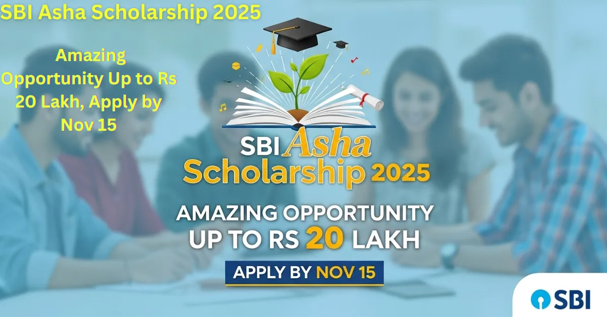 SBI Asha Scholarship 2025