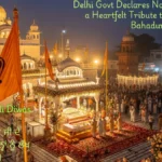 Delhi Govt Declares Nov 25 Holiday in a Heartfelt Tribute to Guru Tegh Bahadur Delhi Govt Declares Nov 25 Holiday in a Heartfelt Tribute to Guru Tegh Bahadur