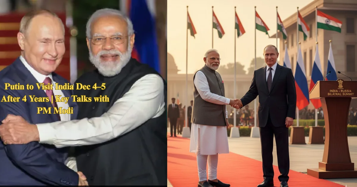 Putin to Visit India Dec 4–5