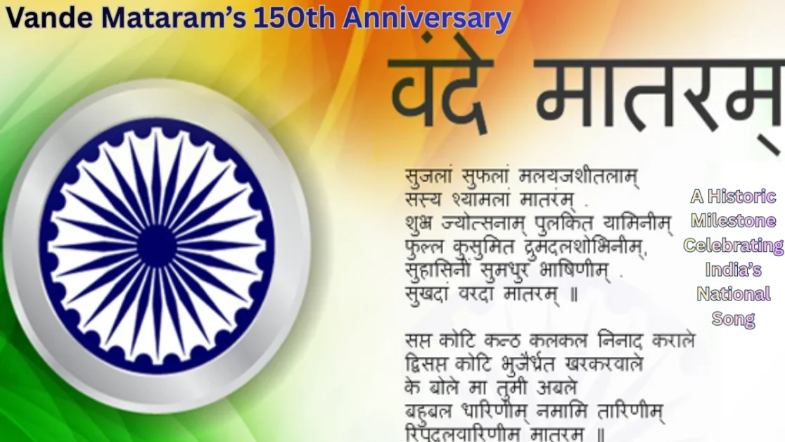 Vande Mataram’s 150th Anniversary