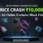 Online-Exclusive iPhone Air Black Friday Deal 2025: Limited Stock Prices Crash by ₹10,000+ iPhone Air Online Exclusive Black Friday Deal